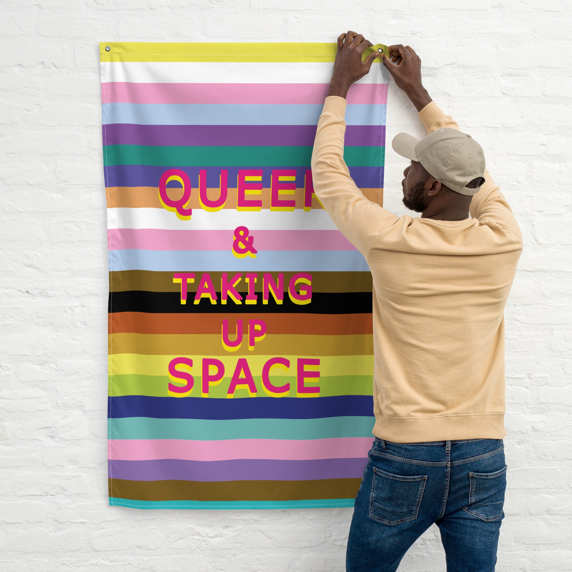 Queer & Taking up Space Rainbow Flag