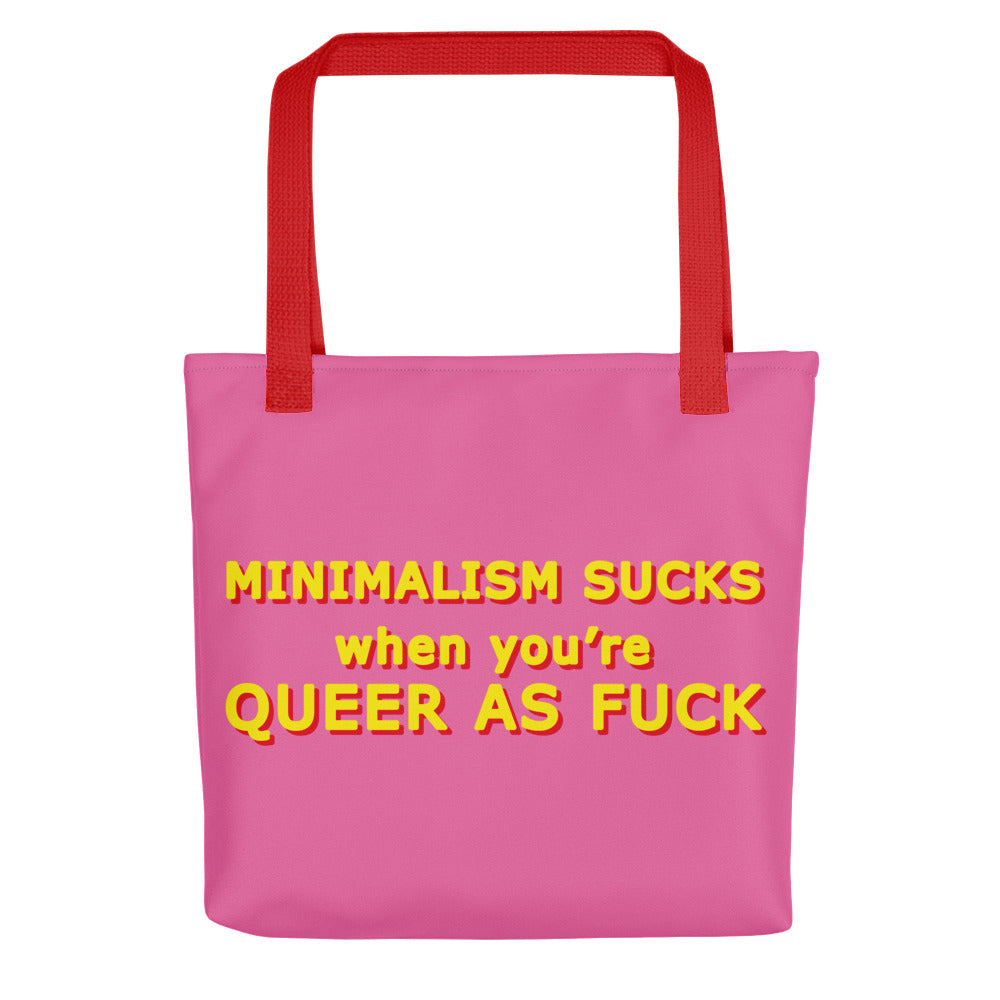 Minimalism Sucks When You're Queer As Fuck Yellow & Pink Tote Bags