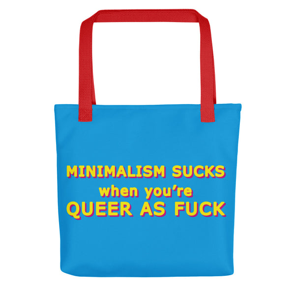 Minimalism Sucks When You're Queer As Fuck Yellow & Blue Tote Bags