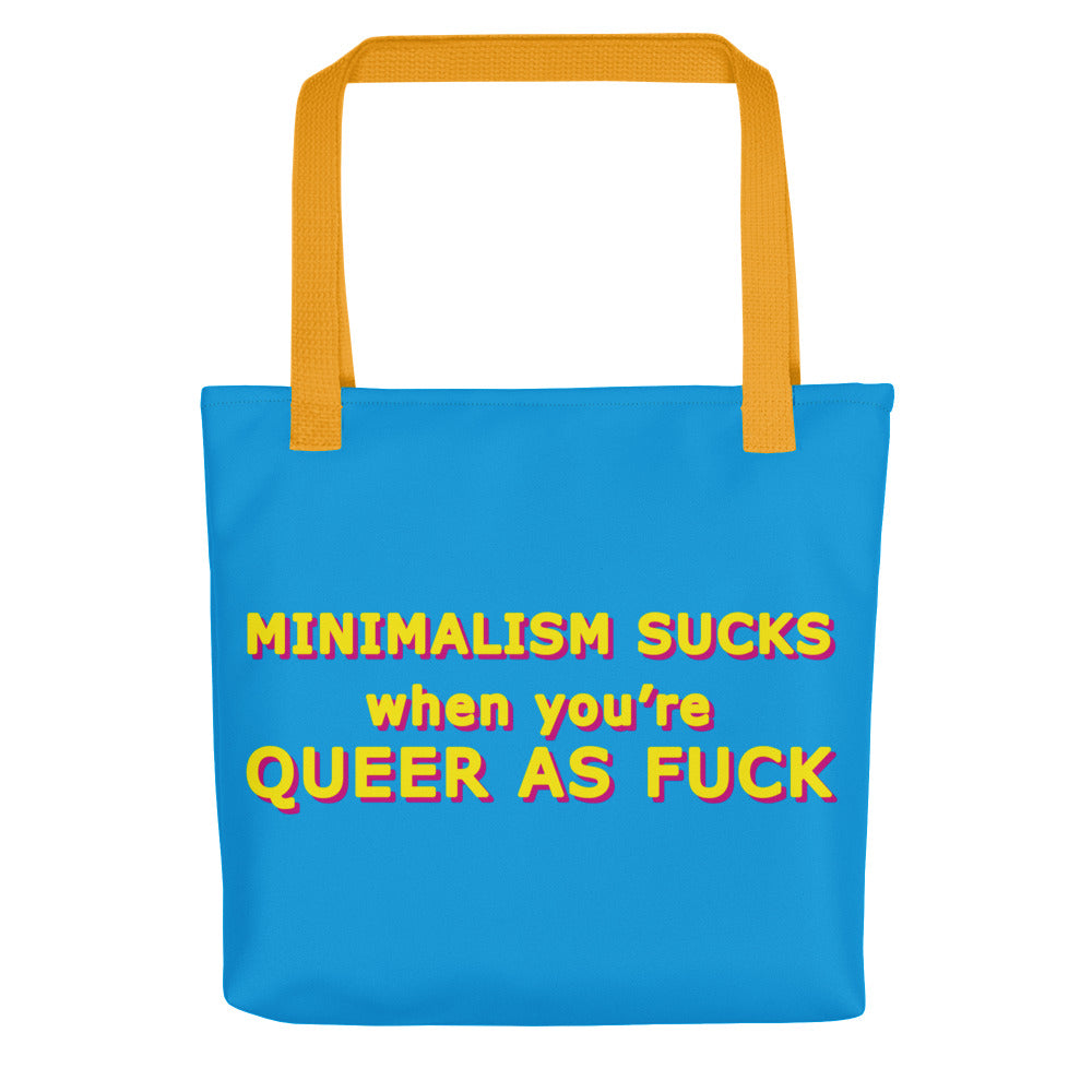 Minimalism Sucks When You're Queer As Fuck Yellow & Blue Tote Bags