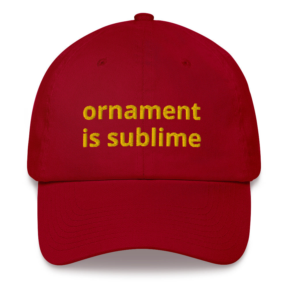 "Ornament is Sublime" Embroidered Baseball Cap