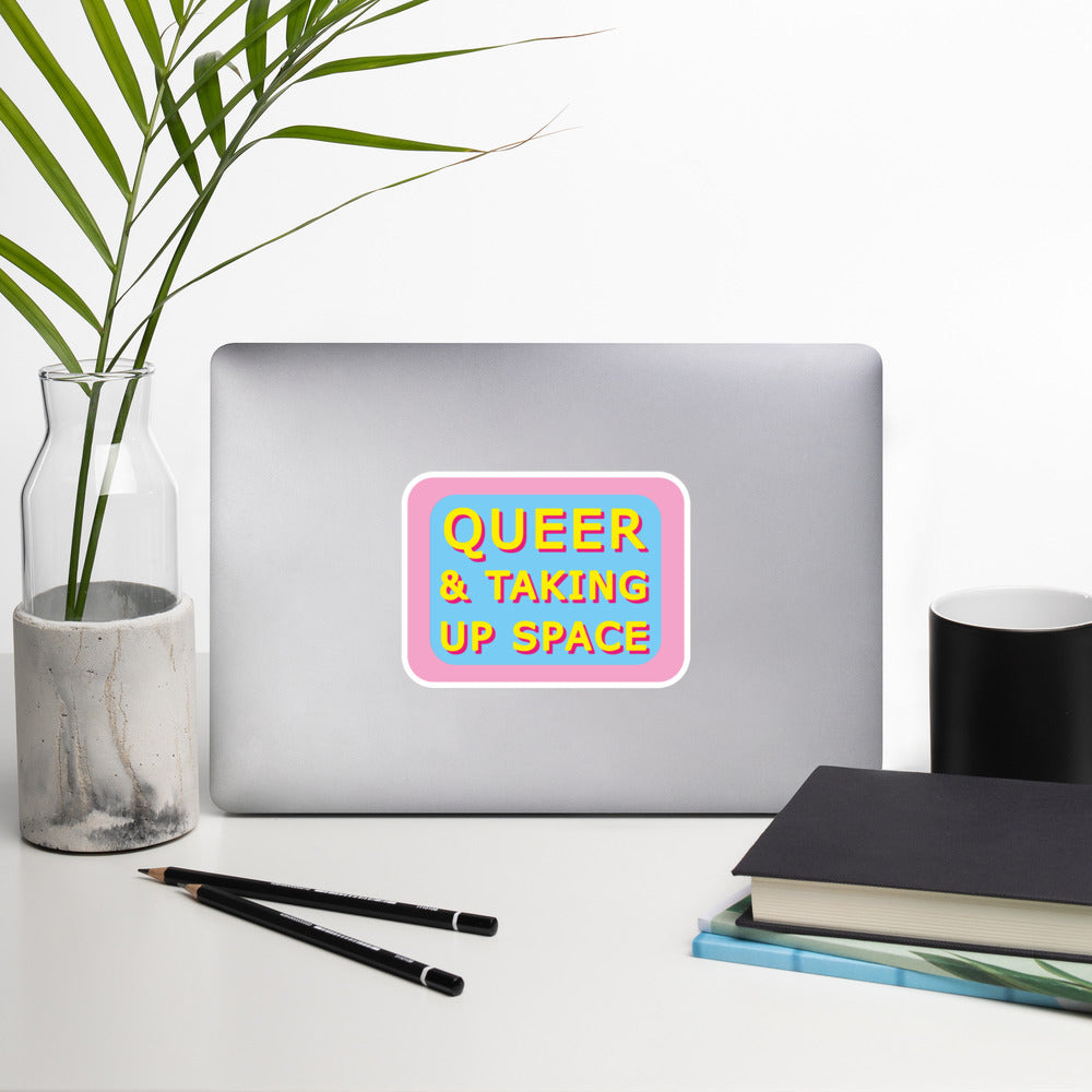 Queer & Taking Up Space Blue, Pink & White Sticker