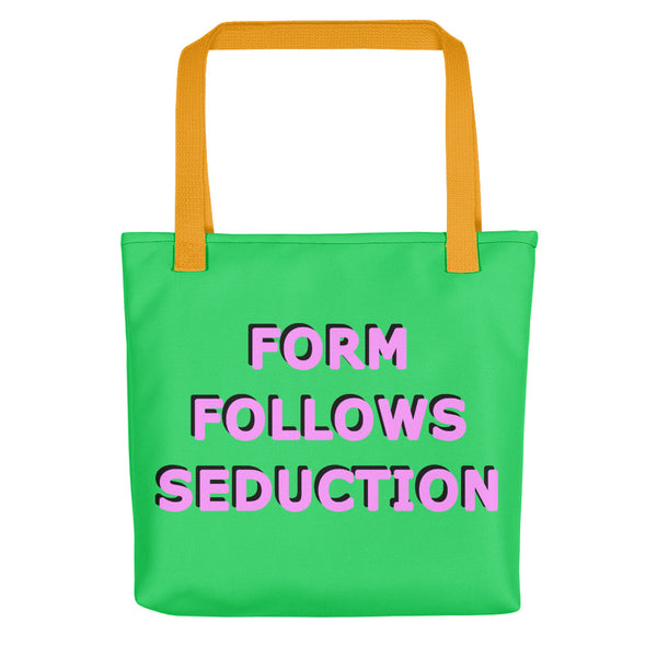 Form Follows Seduction Pink & Green