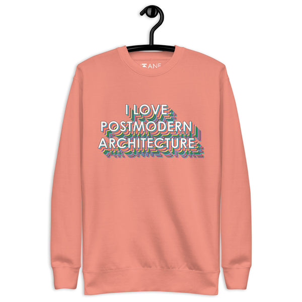 "I Love Postmodern Architecture" Unisex Jumper